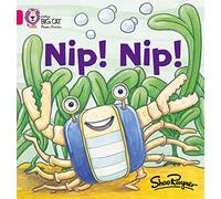 Nip Nip!: Band 01A/Pink A (Collins Big Cat Phonics)