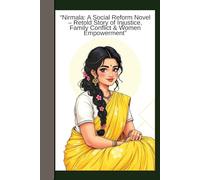 “Nirmala: A Social Reform Novel - Retold Story of Injustice, Family Conflict & Women Empowerment”
