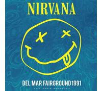 Nirvana - Del Mar Fairground 1991 [Vinilo]