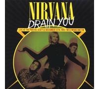 Nirvana - Drain You: Live at the Pier 48, Seattle, [Vinilo]