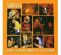 Nirvana - from Muddy Banks of The Wi [Import]