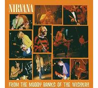 Nirvana From the Muddy Banks of the Wishkah (Vinyl) 12" Album