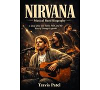 Nirvana Musical Band Biography: A Deep Dive into Fame, Pain, and the Rise of Grunge Legends