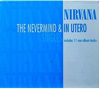 Nirvana - Nevermind & In Utero Singles