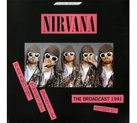 Nirvana - Nirvana - The Broadcast 1991, October 31 - Paramou (2 Lp)