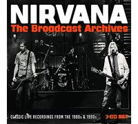 Nirvana - The Broadcast Archives (3Cd)