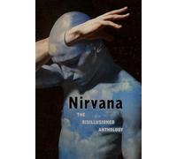 Nirvana: The Disillusioned Anthology