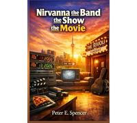 NIRVANNA THE BAND THE SHOW THE MOVIE: An In-Depth Exploration of Matt and Jay’s Time-Bending Comedy Journey, Creative Friendship, and Critical Reception of a Modern Indie Film Phenomenon
