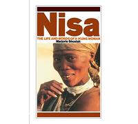Nisa: The Life and Words of a !Kung Woman (Exploited Earth)