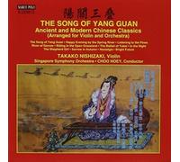 Nishizaki/Singapore So/Hoey - THE SONG OF YANG GUAN