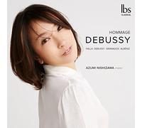 Nishizawa Azumi Pf - Debussy Hommage