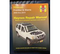Nissan Frontier & Xterra 2005 Thru 2014: 2005-14 (Hayne's Automotive Repair Manual)