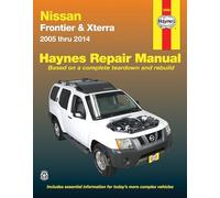 Nissan Frontier & Xterra 2005 Thru 2014: 2005-14 (Haynes Repair Manual)