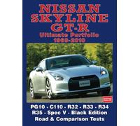 Nissan Skyline GT-R Ultimate Portfolio 1969-2010: Road Test Book