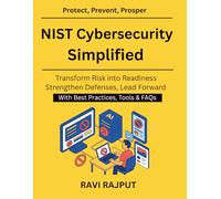NIST Cybersecurity Simplified: Practical Implementation Roadmap | Simplifying Security Controls | Enterprise Cybersecurity Compliance Simplified | Cyber Defense and Risk Management Framework
