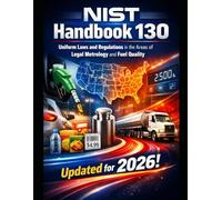 NIST HB 130-2026: Uniform Laws and Regulations in the Areas of Legal Metrology and Fuel Quality