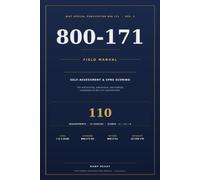 NIST SP 800-171 Self-Assessment Field Manual: Planning, Conducting, Documenting, and Defending Your 800-171 Self-Assessment (OSA / Self-Assessor Edition)
