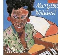 Nite Life by Mary Lou Williams (1998-08-18)