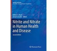 Nitrite and Nitrate in Human Health and Disease (Nutrition and Health)