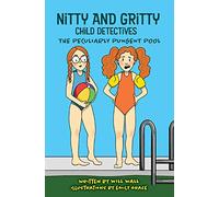 Nitty and Gritty, Child Detectives: The Peculiarly Pungent Pool