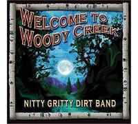 Nitty Gritty Dirt Ba - Welcome To Woody Creek