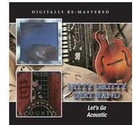 Nitty Gritty Dirt Band - Let's Go/Acoustic