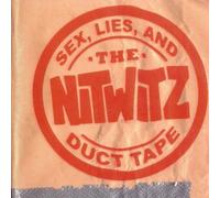 Nitwitz - Sex, Lies & Duct Tape