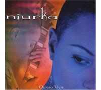 Niurka - Quiero Vivir