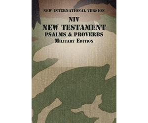 NIV, New Testament with Psalms and Proverbs, Military Edition, Paperback
