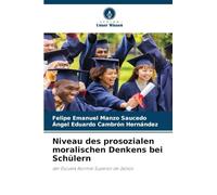 Niveau des prosozialen moralischen Denkens bei Schülern: der Escuela Normal Superior de Jalisco