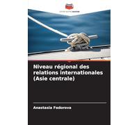 Niveau régional des relations internationales (Asie centrale)