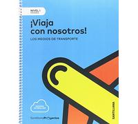 NIVEL I PRI VIAJA CON NOSOTROS. LOS MEDIOS DE TRANSPORTE - 9788414106365 (EDUCACION PRIMARIA)