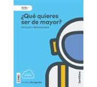 Nivel I ¿que Quieres Ser De Mayor? Oficios Y Profesiones 1º Educi On P