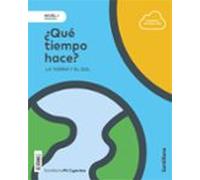 NIVEL I PRI ¿QUE TIEMPO HACE? LA TIERRA Y EL SOL - 9788414112168 (PROYECTOS)
