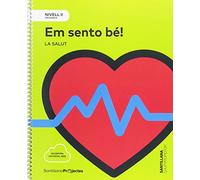 NIVEL II PRI EM SENTO BE! LA SALUT - 9788491305866 (PROYECTOS)