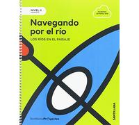 Navegando Por El Rio 3º Educacion Primaria Nivel Ii Castellano Ed 2017
