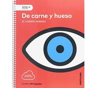 NIVEL III PRI DE CARNE Y HUESO. EL CUERPO HUMANO - 9788414106464 (EDUCACION SECUNDARIA)
