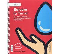 Nivel Iii Pri Salvem La Terra! El Canvi Climatic I El Desenvolupa Ment