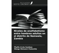 Niveles de analfabetismo entre hombres adultos en el distrito de Namwala, Zambia