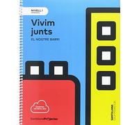 NIVELL I PRI VIVIM JUNTS EL NOSTRE BARRI - 9788491305828