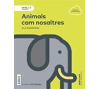 NIVELL II PRI ANIMALS COM NOSALTRES. ELS MAMIFERS - 9788491307372 (PROYECTOS)
