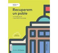 NIVELL II PRI RECUPEREM UN POBLE. LA POBLACIO I LES INSTITUCIONS