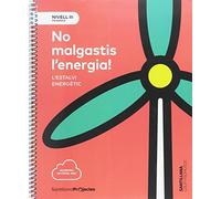 NIVELL III PRI NO MALGASTIS L'ENERGIA. L'ESTALVI ENERGETIC - 9788491305934