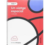 NIVELL III UN VIAJE ESPACIAL. EL UNIVERSO 5PRIMARIA GRUP PROMOTOR - 9788491305873 (PROYECTOS)