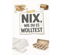 Nix, wie du es wolltest: Das Nix-Buch als Geschenk für alle, die nichts wollen - ehrlich gemeint, konsequent umgesetzt und genau so leer, wie man es ... kein Mehrwert, kein Schnickschnack. Nur Nix.