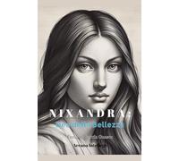 Nixandra: Dea della Bellezza
