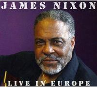 Nixon, James - Live in Europe