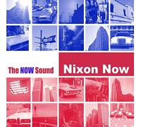 Nixon Now - The Now Sound [Vinilo]