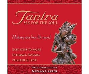 Niyaso Carter - Tantra Sex for the Soul