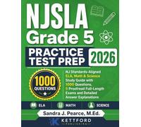 NJSLA Grade 5 Practice Test Prep 2026: NJ Standards-Aligned ELA, Math & Science Study Guide with 1000 Questions, 5 Proofread Full-Length Exams and Detailed Answer Explanations